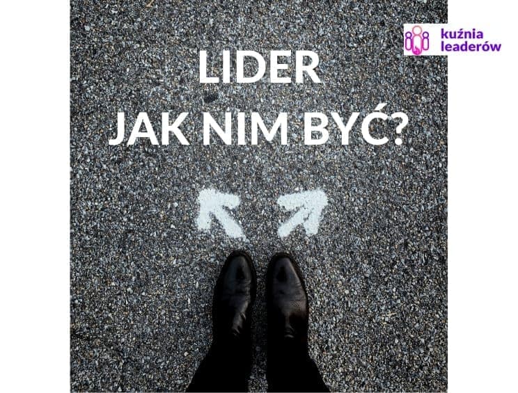 Lider jak nim być